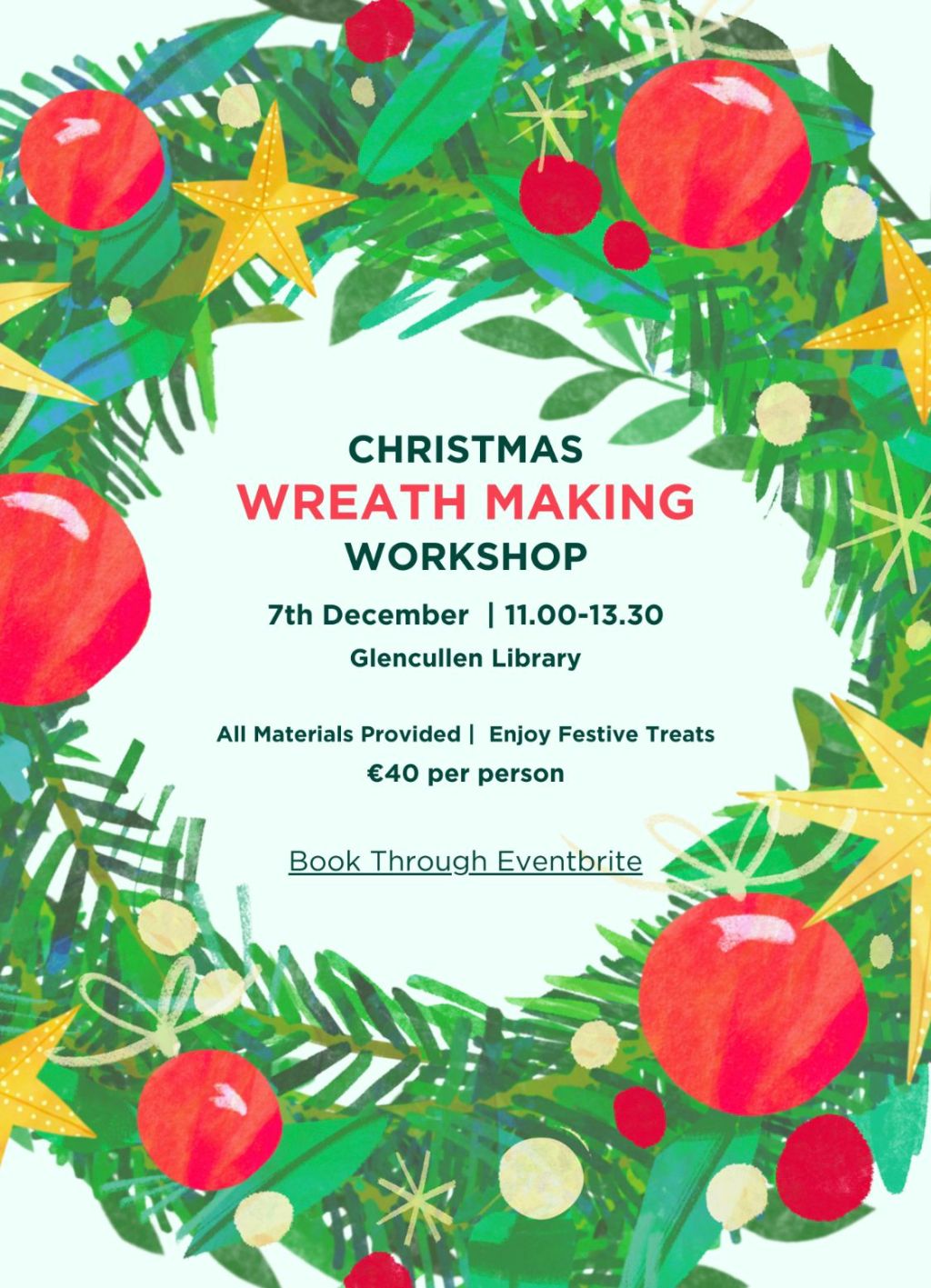 Christmas Wreath Making Workshop (December 7th: 11 am to&nbsp;1pm)
